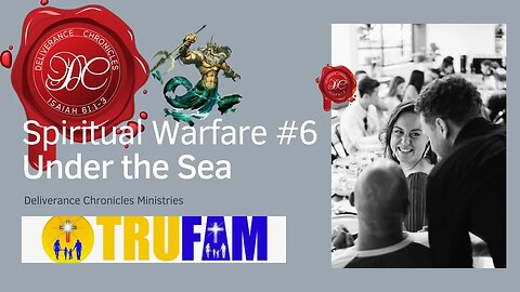 Spritual Warfare Training class #6 Under the Sea!!