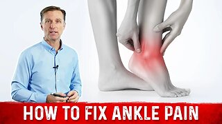How To Get Rid Of Ankle Pain? – Try Dr Berg's Pain Relief Treatment!