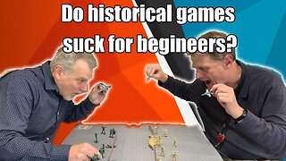 Do historical games suck for beginners?
