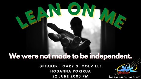 Lean On Me (Gary Colville) | Hosanna Porirua