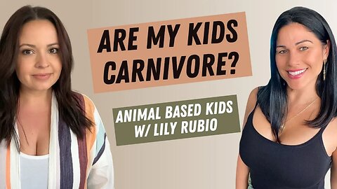 Carnivore + Animal Based Kids || nutrition for kids + tips for a meat based diet @notfatnotskinny