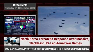 North Korea Threatens Response Over Massive, "Reckless" US-Led Aerial War Games