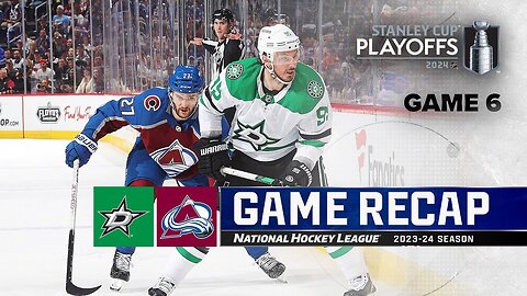 Gm 6: Stars @ Avalanche 5/17 | NHL Highlights | 2024 Stanley Cup Playoffs