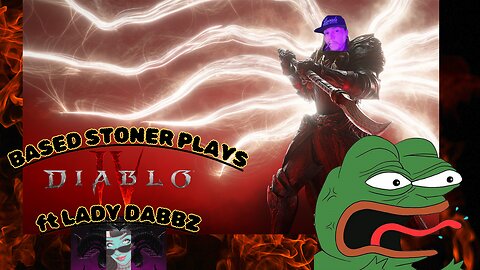 Based gaming ft Ladydabbz| Diablo lV| p4