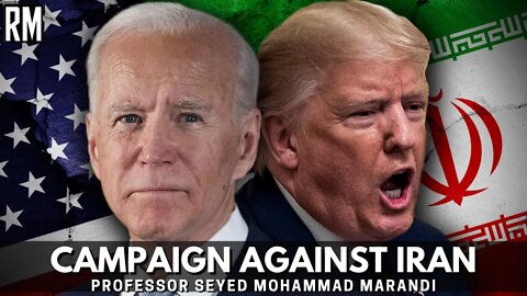 Biden Continues Trump’s Campaign Against Iran | Professor Seyed Mohammad Marandi