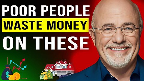 Dave Ramsey: 19 Things POOR People WASTE Money On (Frugal Living)