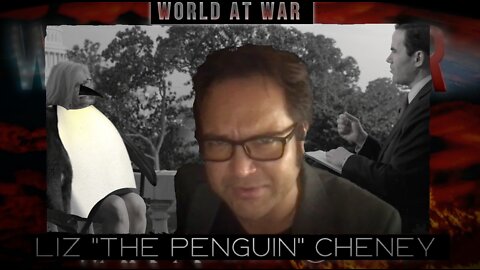 Liz "The Penguin" Cheney and the Jan. 6th Chronicles