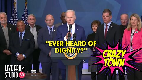 Joe Biden Is Bringing Back Dignity! (Crazy Town)