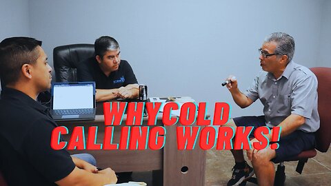 Why COLD CALLING Works: It is a very POWERFUL Tool! Client Testimonial #2