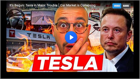 It’s Begun: Tesla in Major Trouble | Car Market is Collapsing