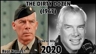 THE DIRTY DOZEN CAST THEN AND NOW