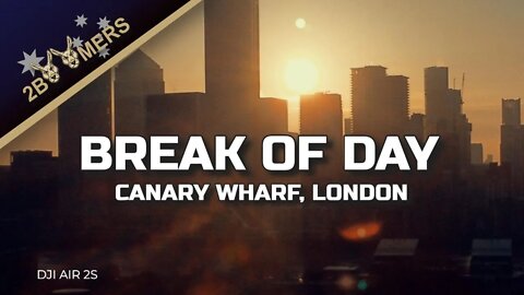 BREAK OF DAY CANARY WHARF LONDON BY DJI AIR 2S #djiair2s