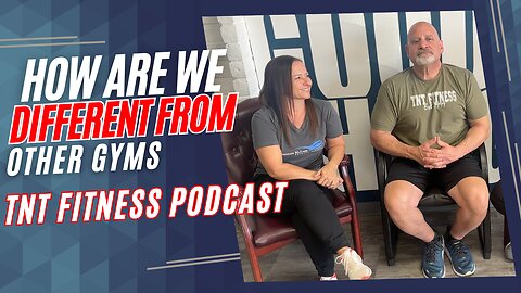 HOW ARE WE DIFFERENT FROM OTHER GYMS & WELLNESS CENTERS | TNT FITNESS PODCAST