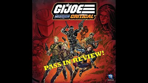 GI Joe Mission Critical Review