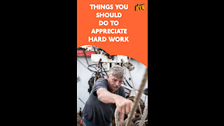 Top 4 Simple Ways To Appreciate Hard Work *