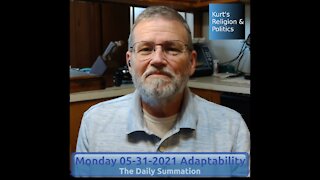 20210531 Adaptability - The Daily Summation