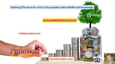 Getting 37% more for rent in this propetry takes WORK and Knowledge