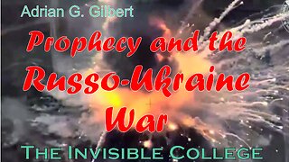 Prophecy and Russo-Ukraine war.