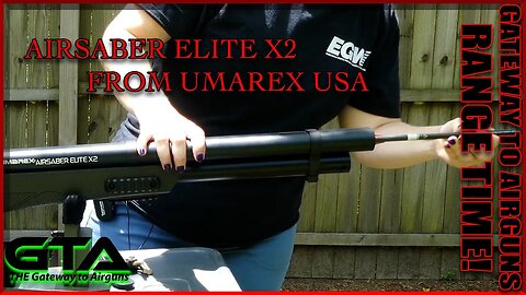 GTA RANGE TIME – Umarex AirSaber Elite X2 - Gateway to Airguns Range Time