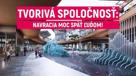 Tvorivá spoločnosť: Návrat moci ľuďom