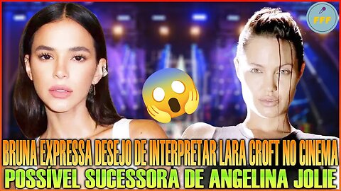 Bruna Marquezine Expressa Desejo de Interpretar Lara Croft no Cinema