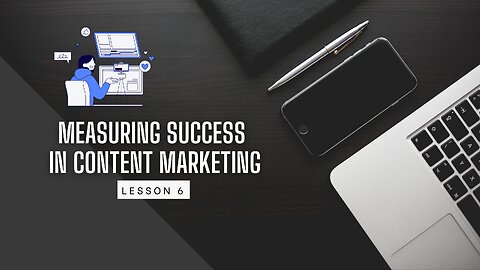 Measuring success in content marketing