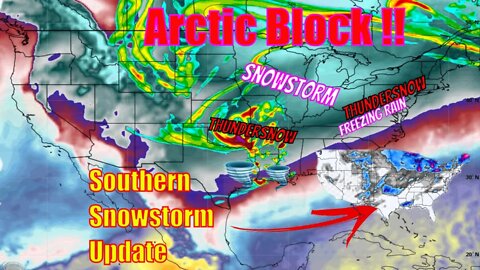 Arctic Block Coming!! BIG Southern Snowstorm Update! Tornadoes & Thundersnow - The WeatherMan Plus