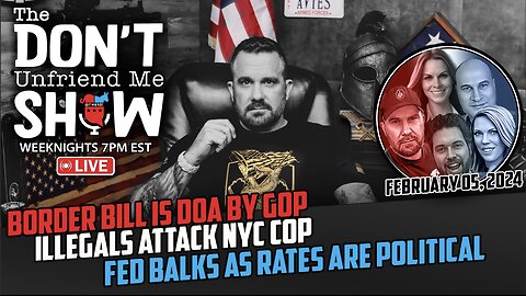 🚨The DUM Show Live: FED is Going Political // Illegals Attack Cop // Border Bill // Much More…