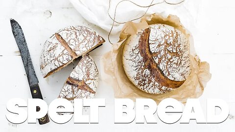 Spelt Flour Bread Recipe Using a Levain Starter