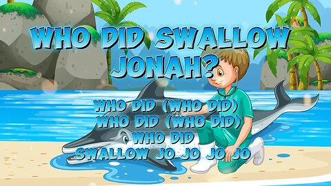 Who Did Swallow Jonah? - Animated Song With Lyrics!