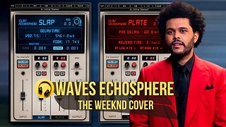 Waves Echosphere - The Weeknd Cover - Produção Musical