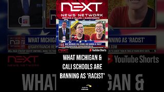 What Michigan & Cali Schools Are Banning As 'Racist' #shorts