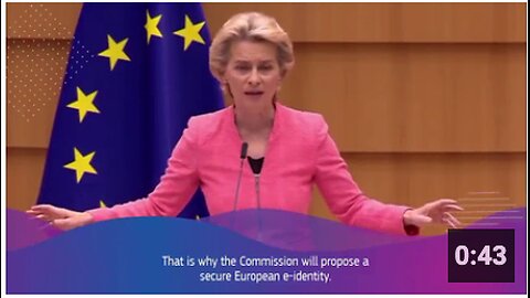 Unelected EU Head, Ursula von Der Leyen, Asserts the Need for an EU-Wide Digital ID