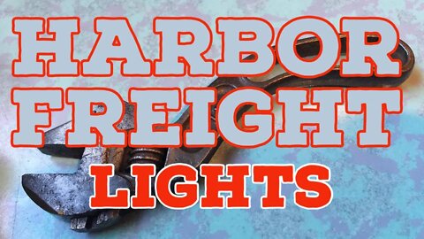 Harbor Freight - LIGHTS, LIGHTS and more Lights - Pretty Good Stuff