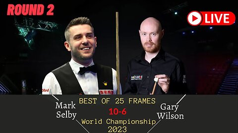 Mark Selby VS Gary Wilson | World Championship 2023 | Round 2