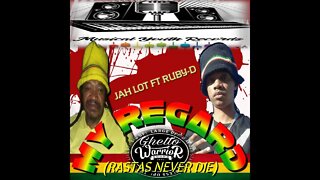 JAH LOT FT RUBY D RASTA NEVER DIE MY REGARD GHETTO WARRIOR SOUND 2022 MIX DJ FRUITS S Untitled video