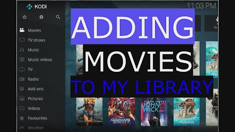 HOW TO ADD MOVIES TO YOUR LIBRARY ON KODI