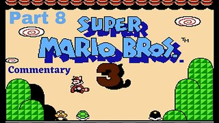 Heading into Pipe World - Super Mario Bros 3 Part 8