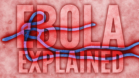 Ebola Explained