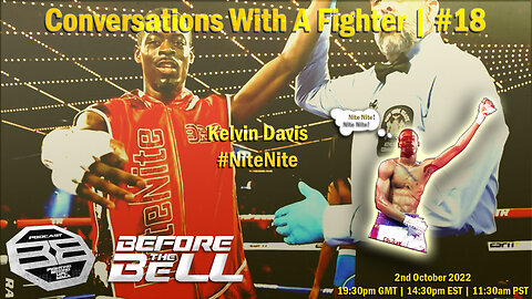 KELVIN DAVIS - Highly Touted Undefeated Pro Boxer (9-0-0) | CONVERSATIONS WITH A FIGHTER #18