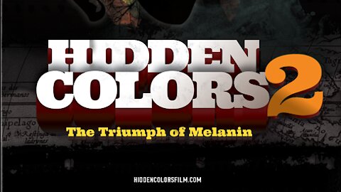 Hidden Colors 2 2012 - The Triumph of Melanin Documentary