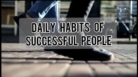 Improving your Personality with Daily Habits| Habits of a successful people