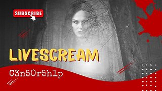 LIVESCREAM- C3n50r5h1p