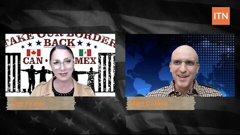 Kim Yeater on the Take Our Border Back U.S., Mexico, and Canada Alliance