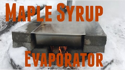 How to Build A Maple Syrup Evaporator Cheap on Existing Backyard Fire Ring