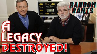 Random Rants: Disney DESTROYED Lucasfilm In Record Time! And Kathleen Kennedy Still Isn't FIRED!