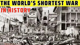 The World's Shortest War in History | Wonder Insight