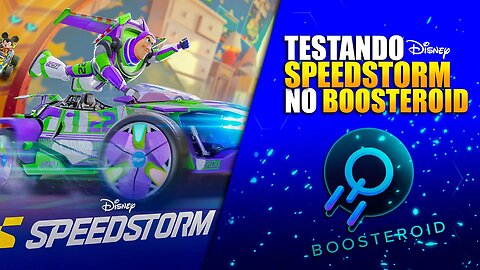 TESTEI!! DISNEY SPEEDSTORM GRÁTIS no BOOSTEROID CLOUD GAMING! Jogue em PC fraco, Android, IOS e TVs!