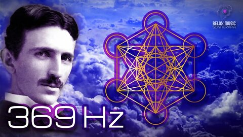 369 Hz Frequency Nikola Tesla 🔑 The Key to the Universe 💫 Miraculous Ringtones, Raise Your Vibration