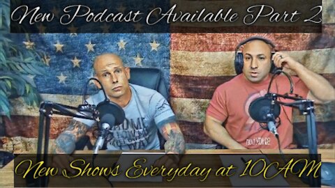 Part 2 of The Bardi Shop Presents: Weekly Patriot News 7-01-2021